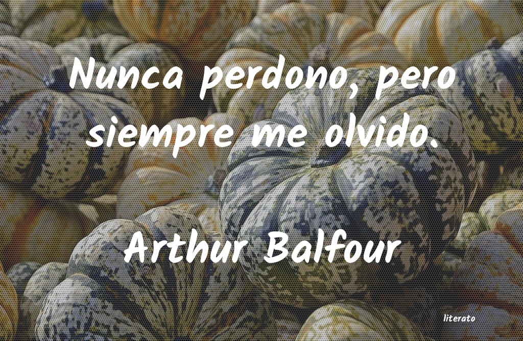 Frases de Arthur Balfour