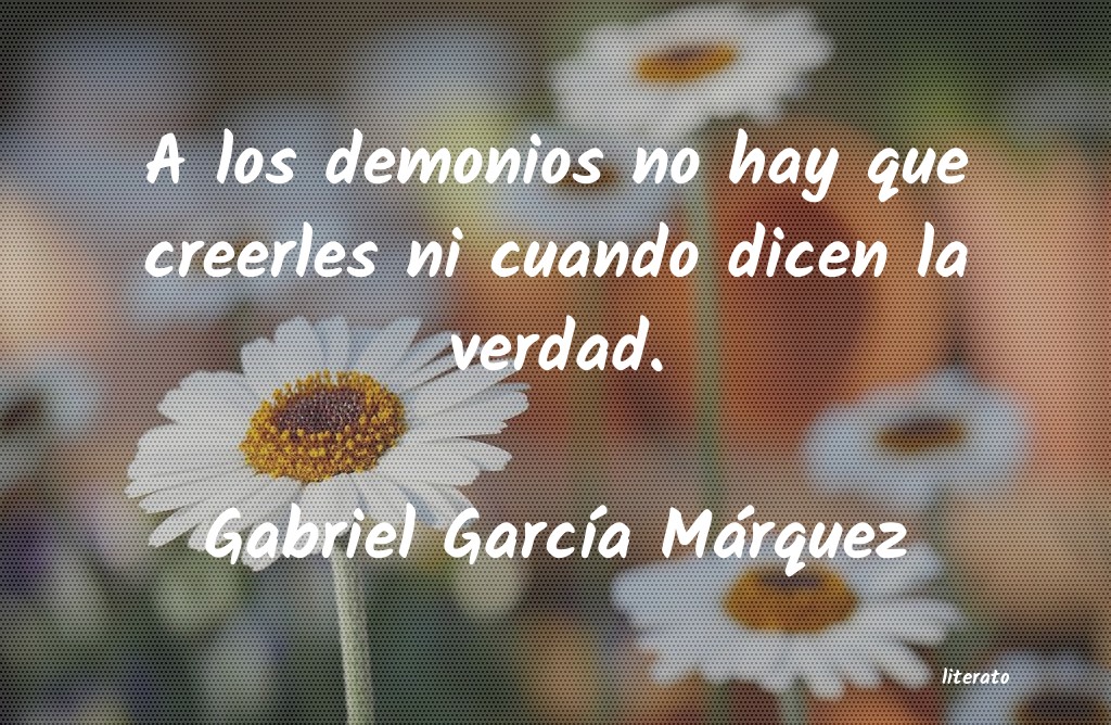 frases de Gabriel GarcÃa Márquez