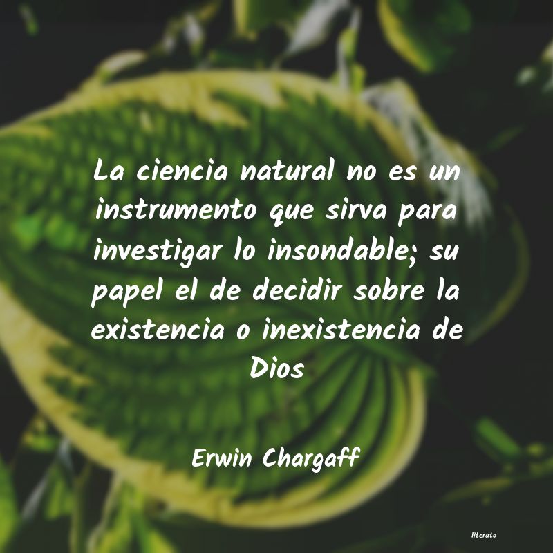 frases de Erwin Chargaff