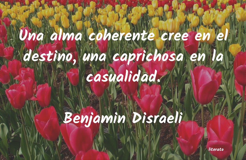 frases de Benjamin Disraeli