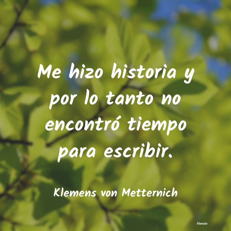 frases de Klemens von Metternich