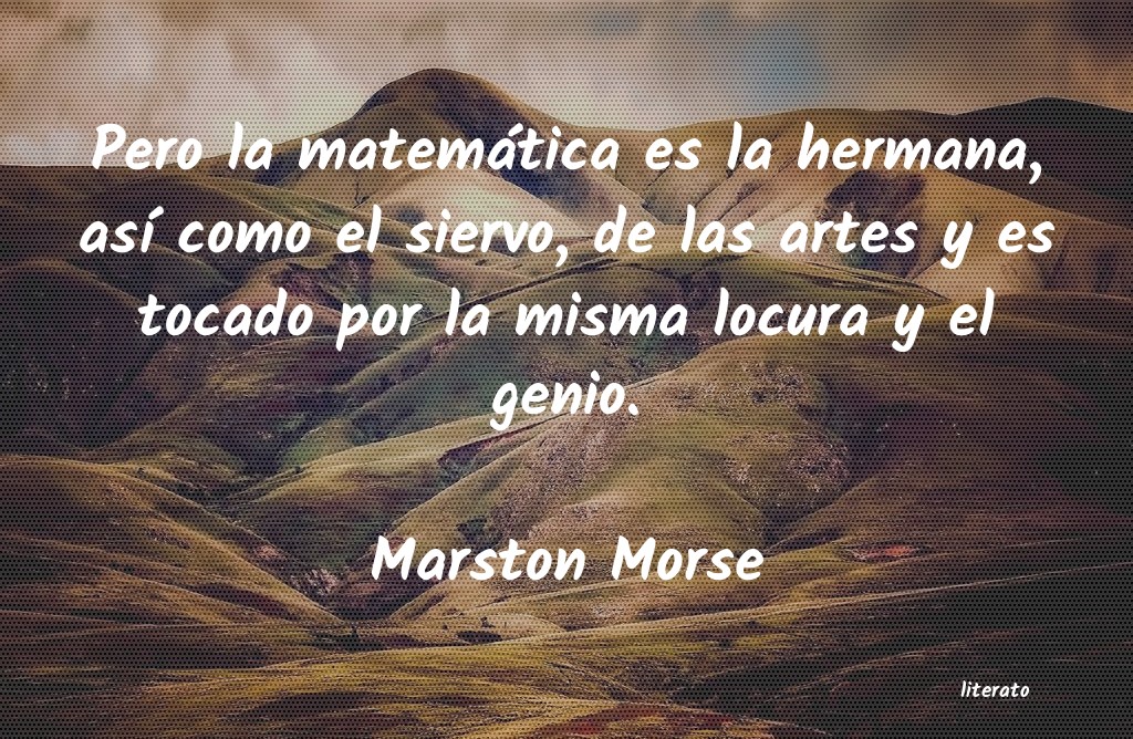 Frases de Marston Morse