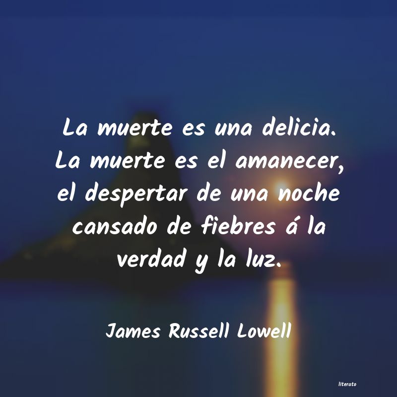 Frases de James Russell Lowell