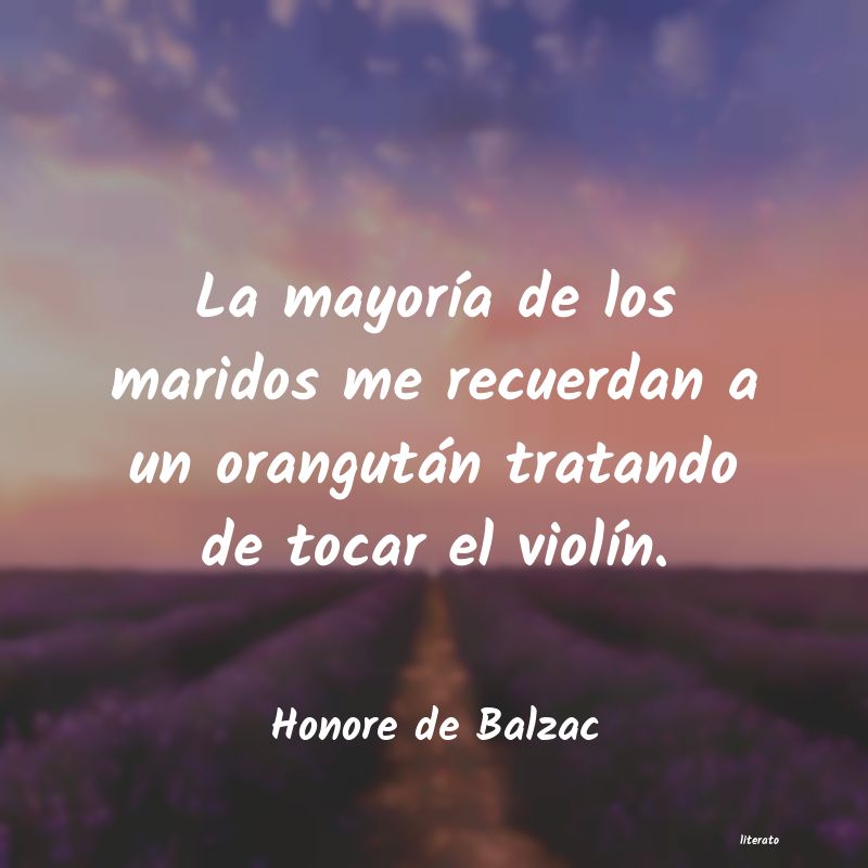 Frases de Honore de Balzac