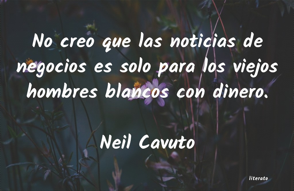 frases de Neil Cavuto