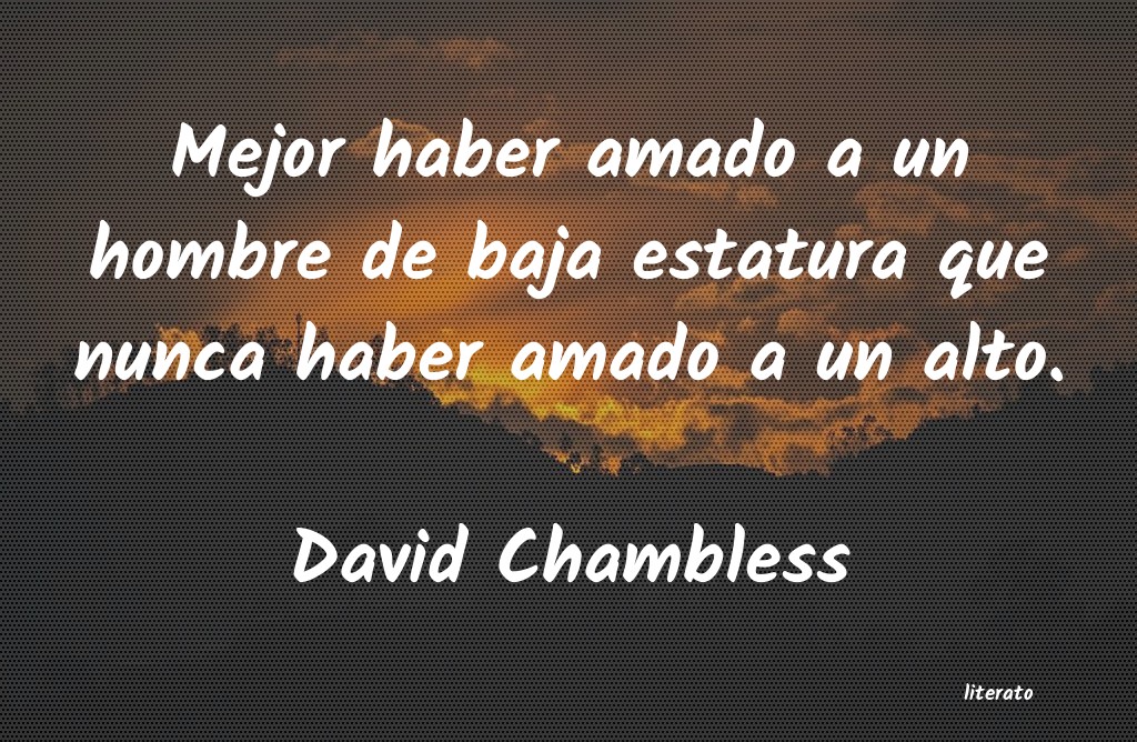 frases de David Chambless