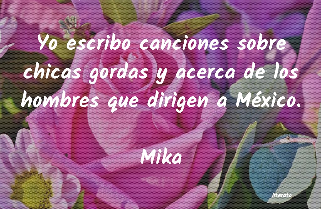 Frases de Mika