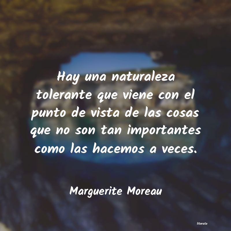 Frases de Marguerite Moreau