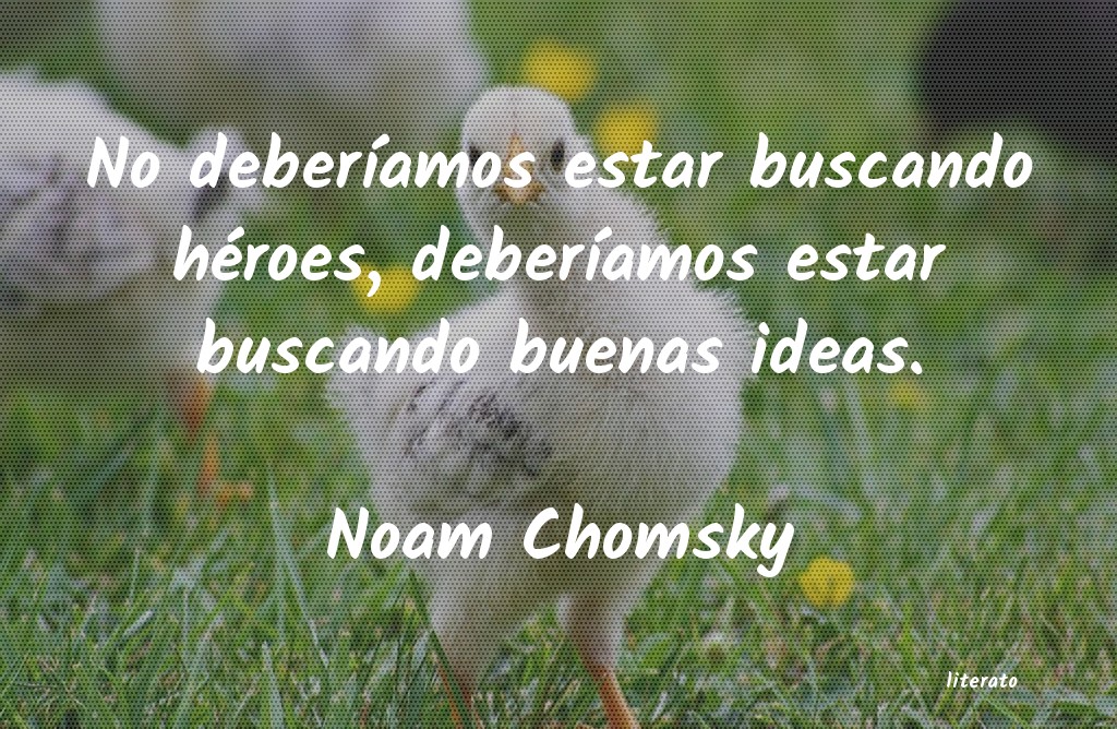 Frases de Noam Chomsky