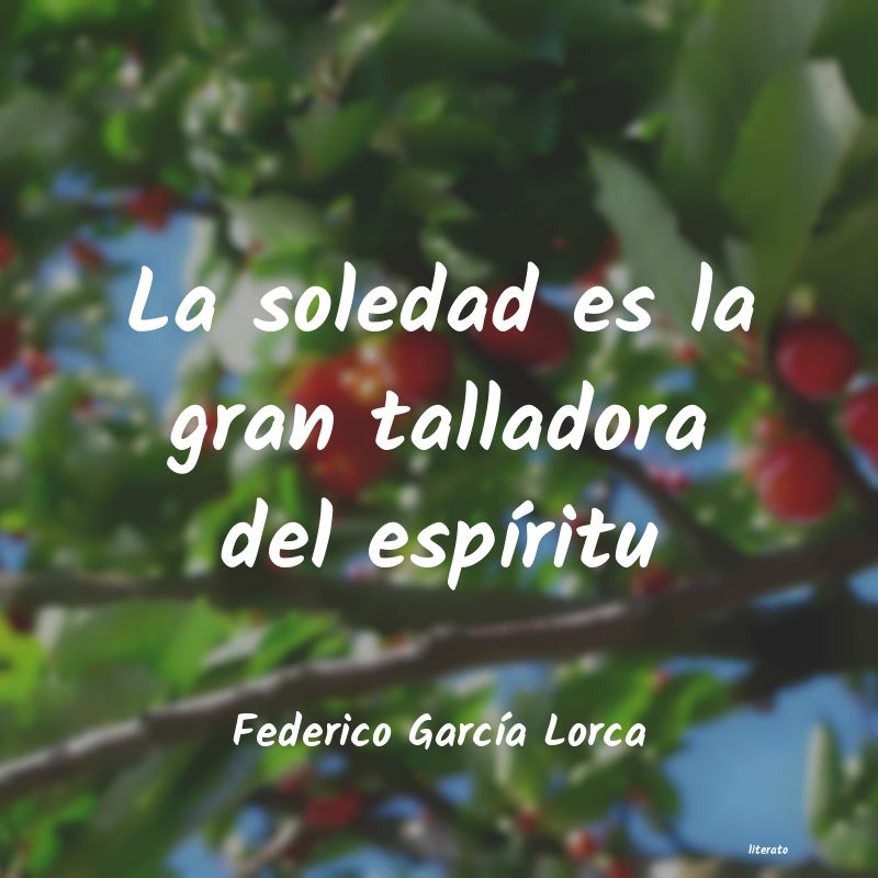 Frases de Federico García Lorca