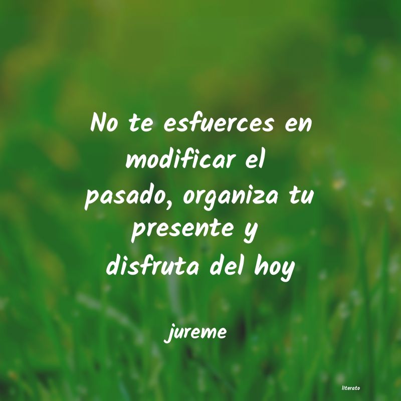 frases de jureme