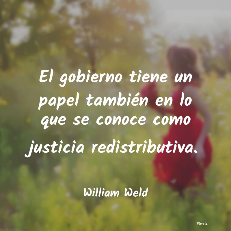 Frases de William Weld