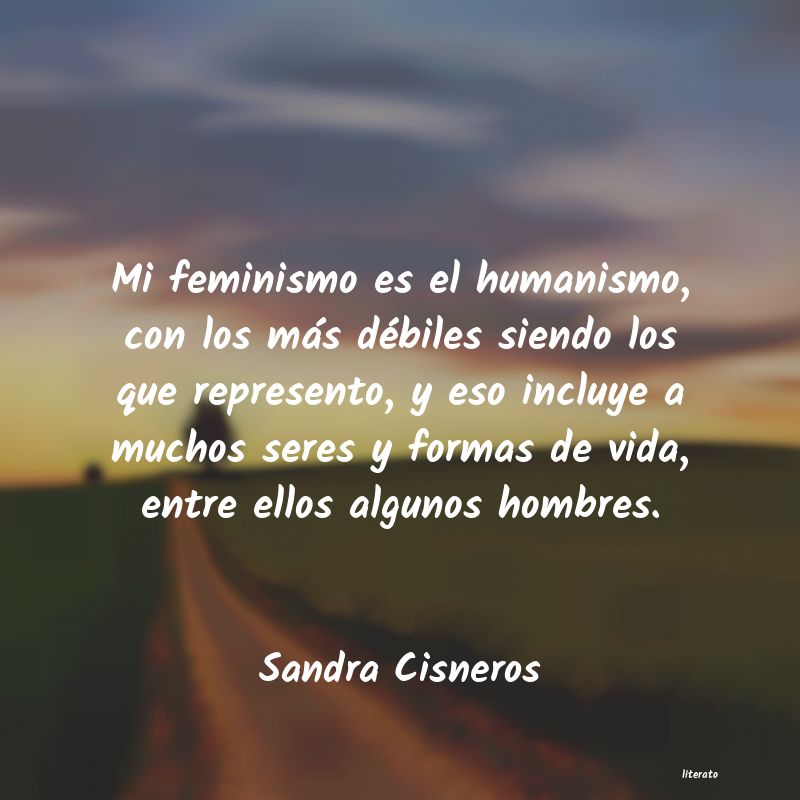 Frases de Sandra Cisneros