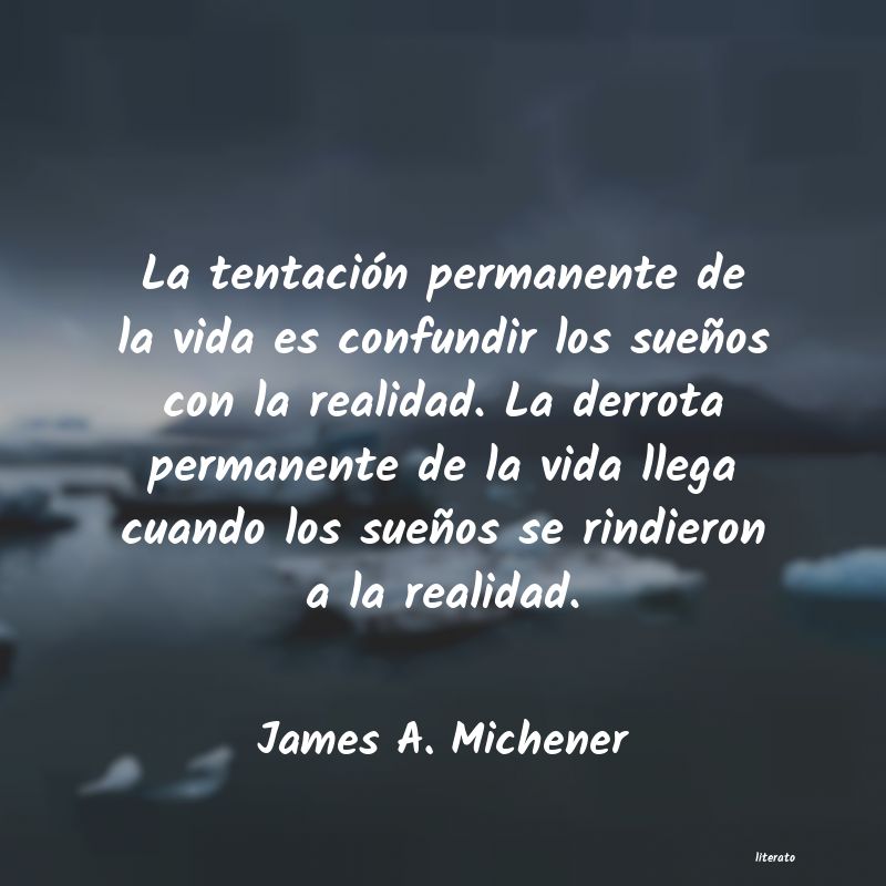 frases de James A. Michener