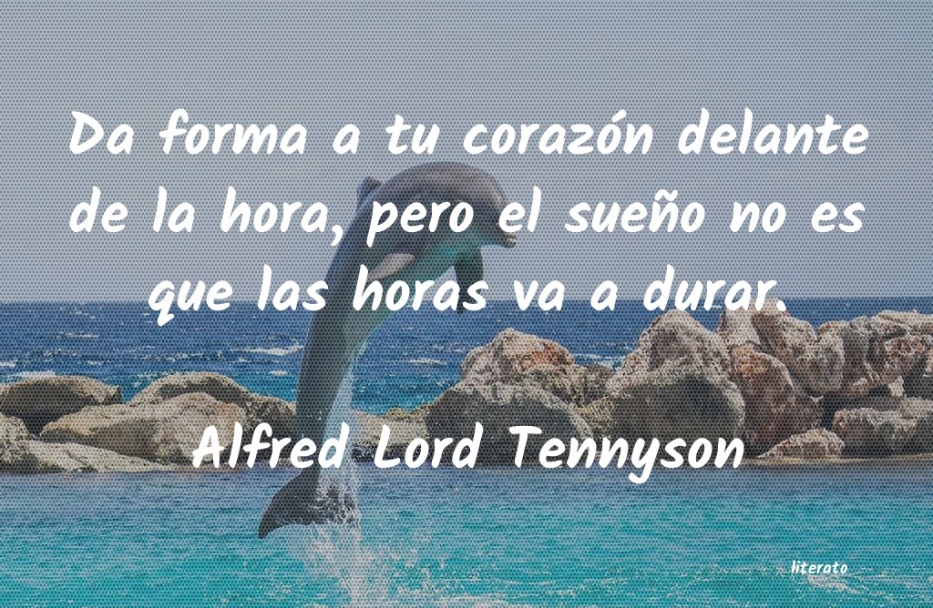 frases de Alfred Lord Tennyson