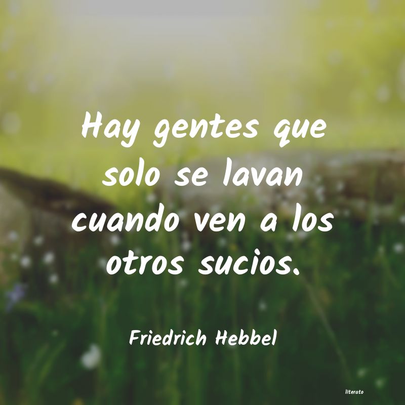 frases de Friedrich Hebbel
