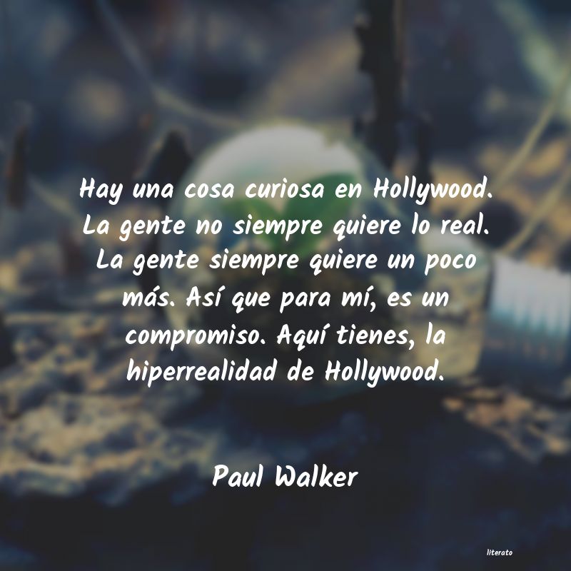 frases de Paul Walker