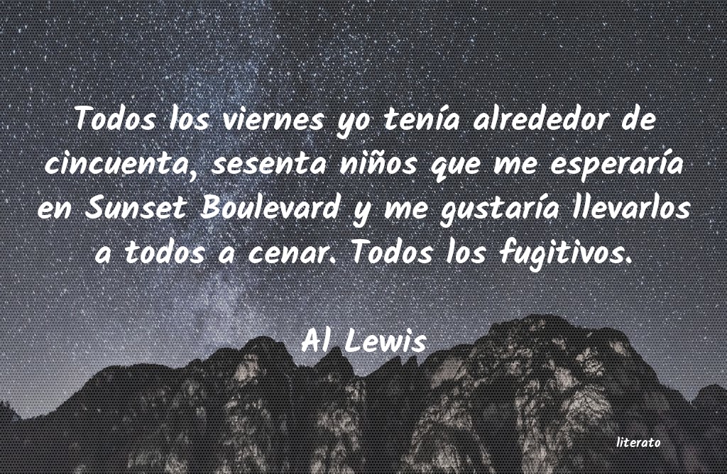 Frases de Al Lewis