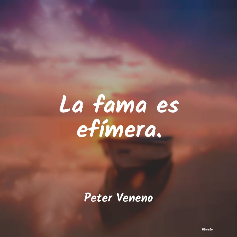 Frases de Peter Veneno