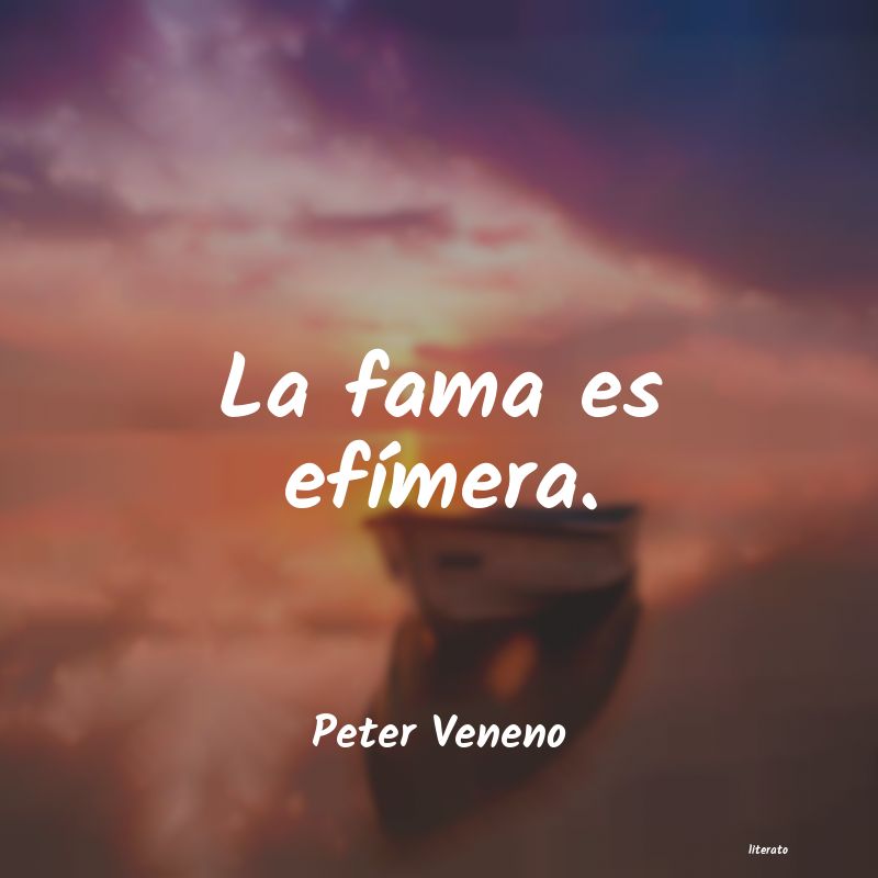 frases de Peter Veneno
