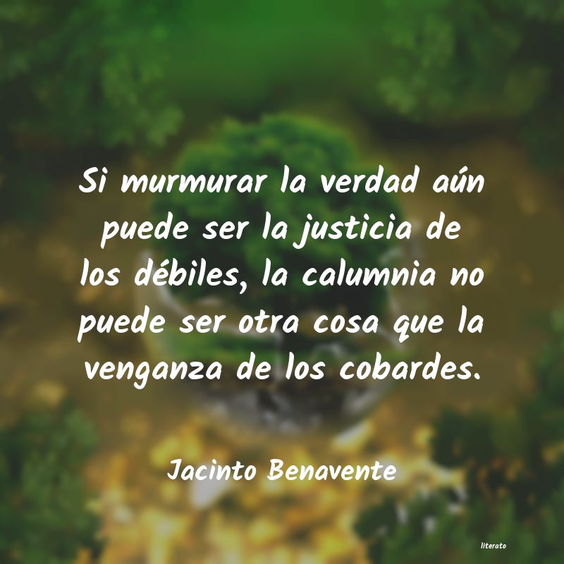 Frases de Jacinto Benavente