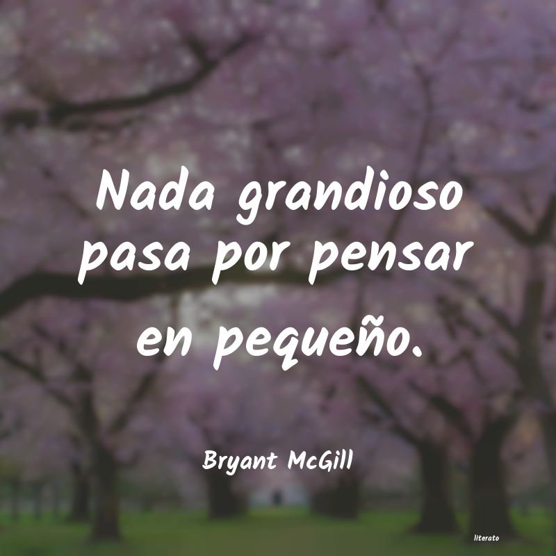 Frases de Bryant McGill