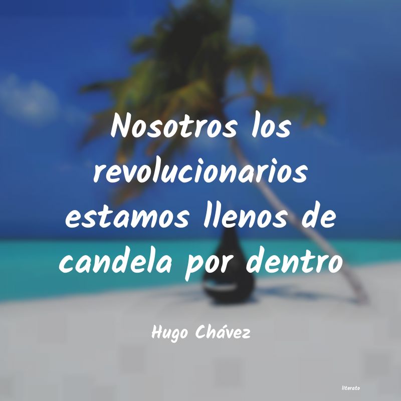 Frases de Hugo Chávez