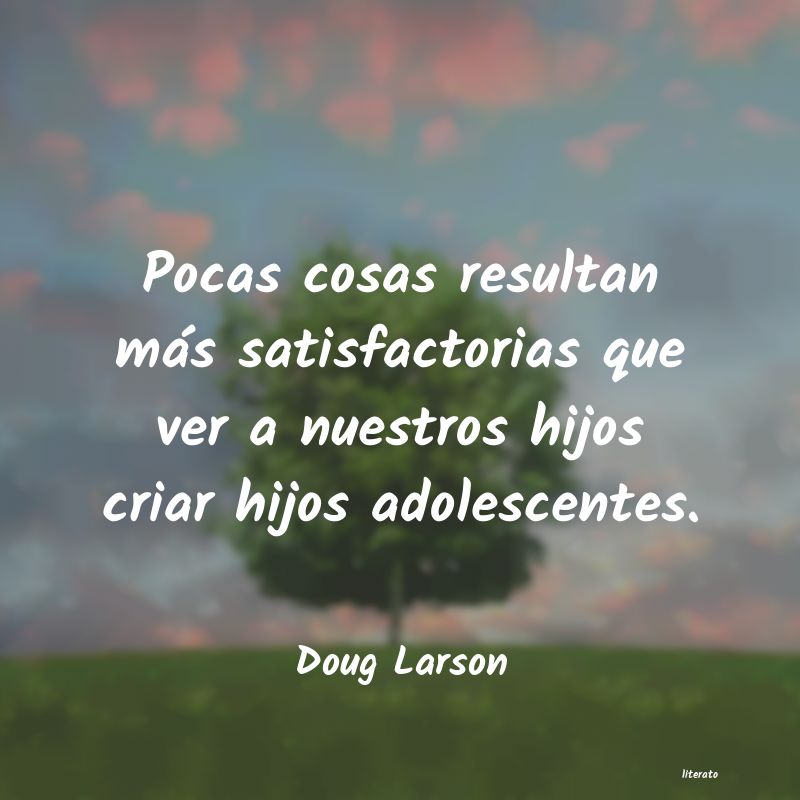 Frases de Doug Larson