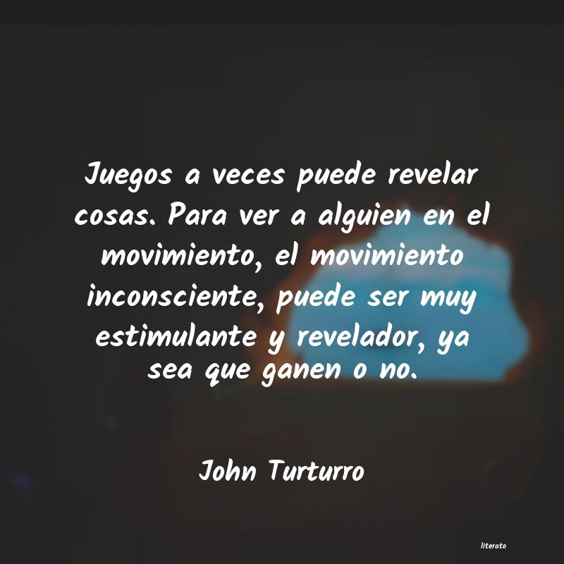 Frases de John Turturro