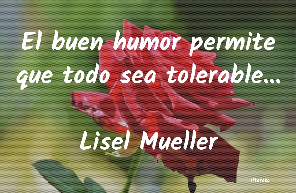frases de Lisel Mueller