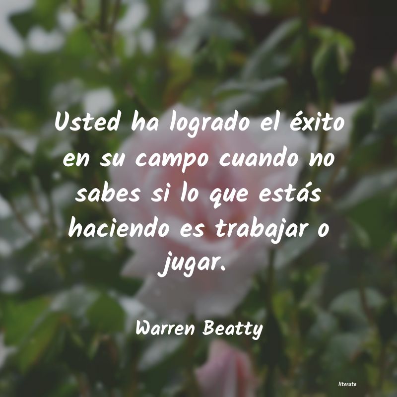 Frases de Warren Beatty