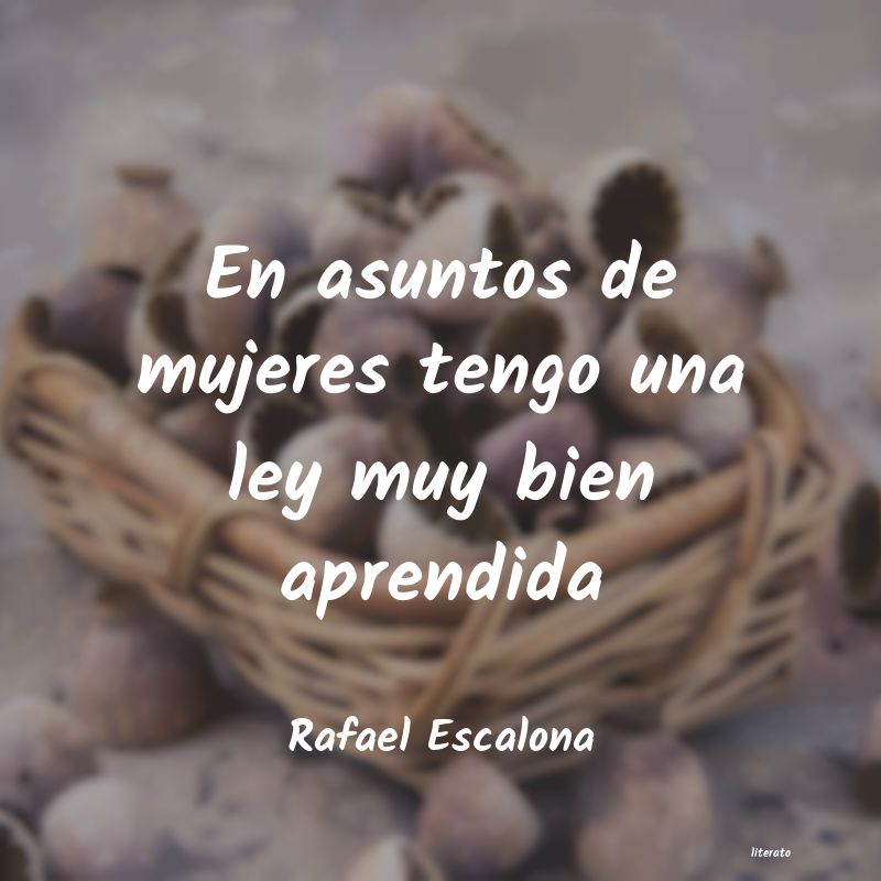 Frases de Rafael Escalona