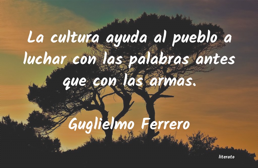 frases de Guglielmo Ferrero