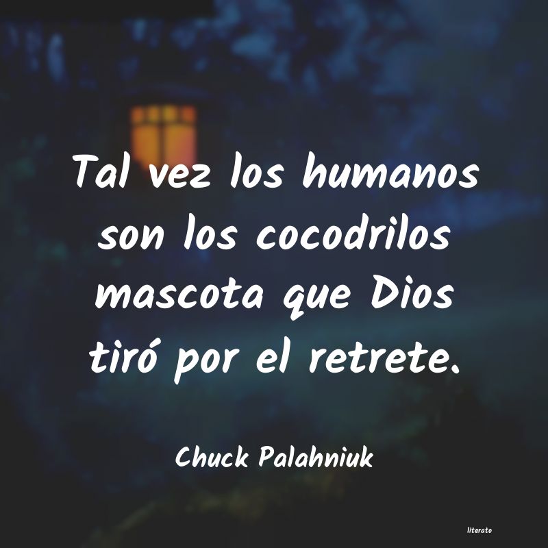 frases de Chuck Palahniuk