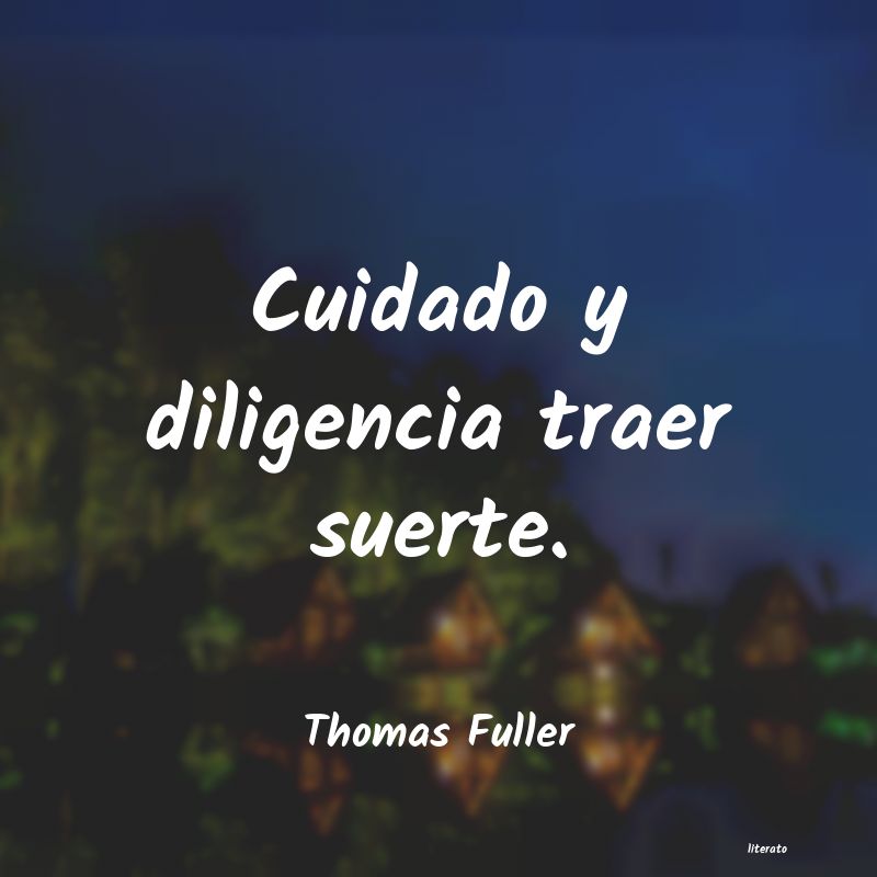 Frases de Thomas Fuller