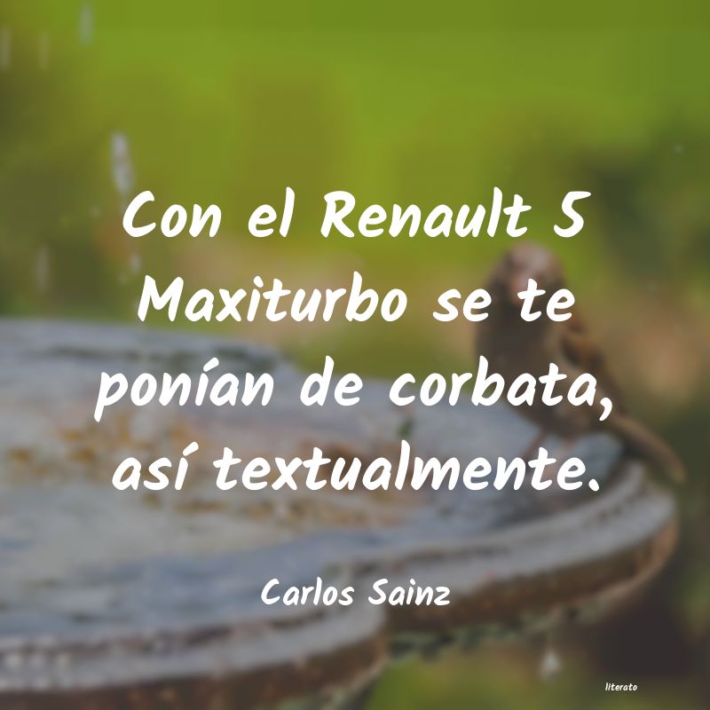 frases de Carlos Sainz