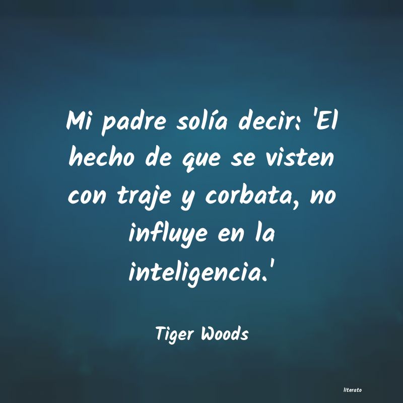 Frases de Tiger Woods