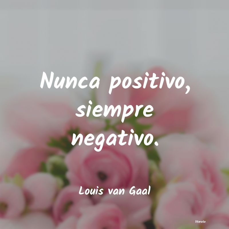 frases de Louis van Gaal