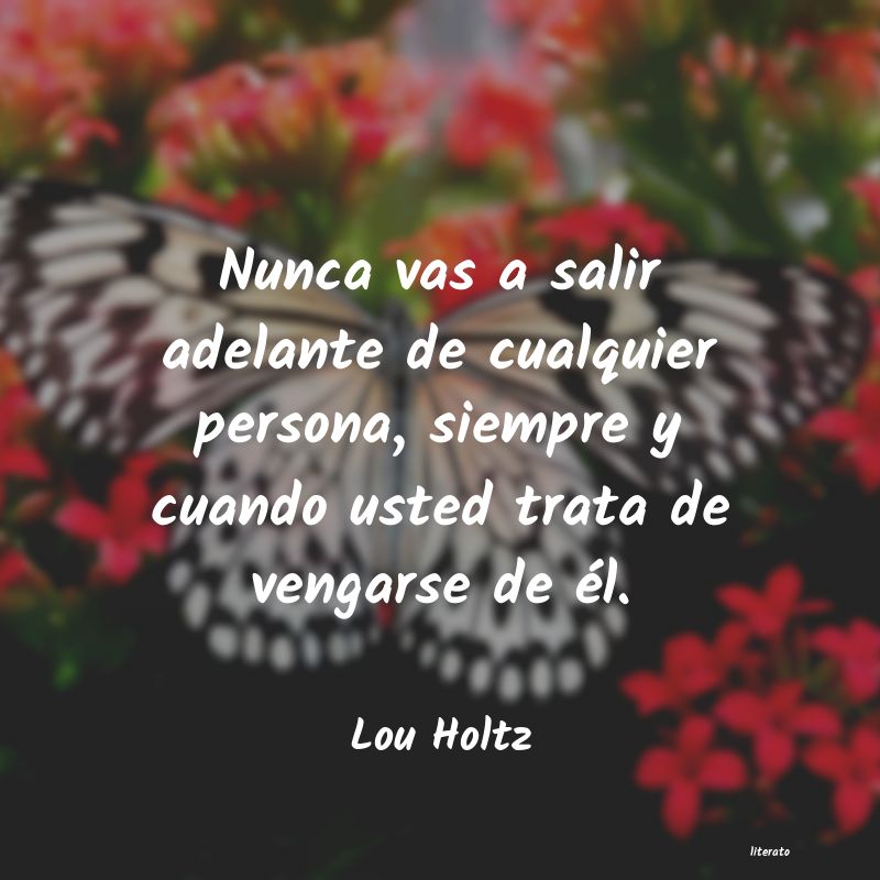 Frases de Lou Holtz