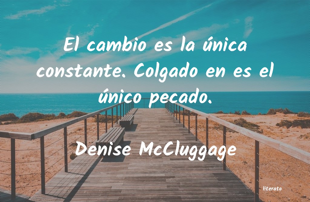 frases de Denise McCluggage