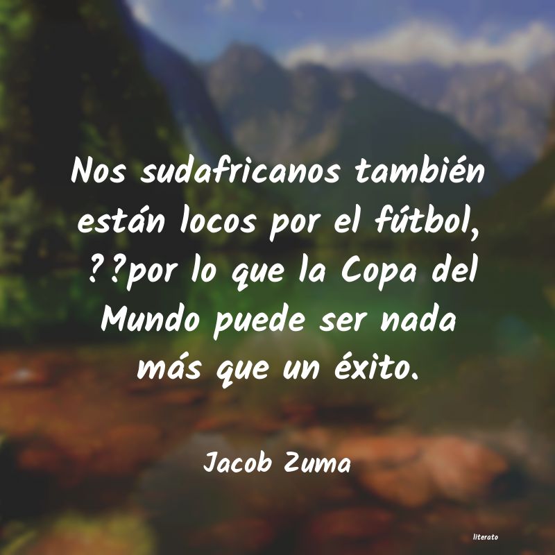 Frases de Jacob Zuma