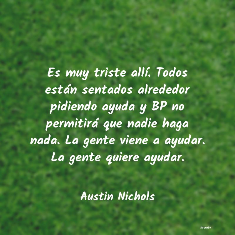 frases de Austin Nichols