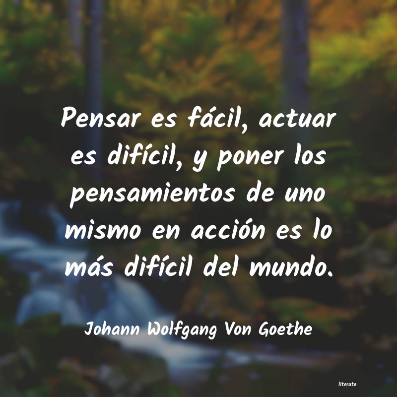 Frases de Johann Wolfgang Von Goethe