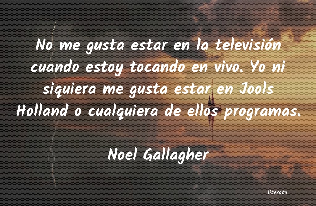 Frases de Noel Gallagher