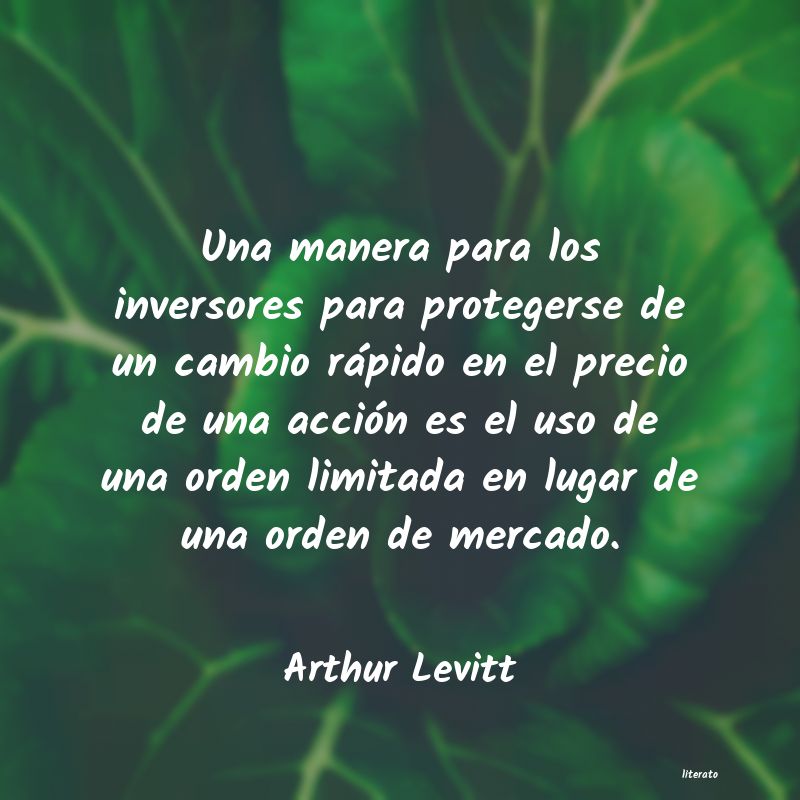Frases de Arthur Levitt