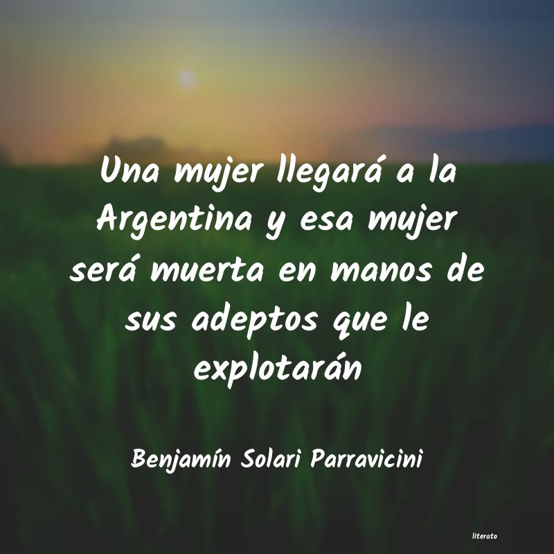 Frases de Benjamín Solari Parravicini