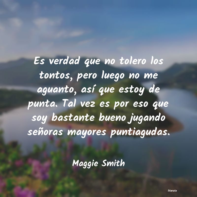 frases de Maggie Smith