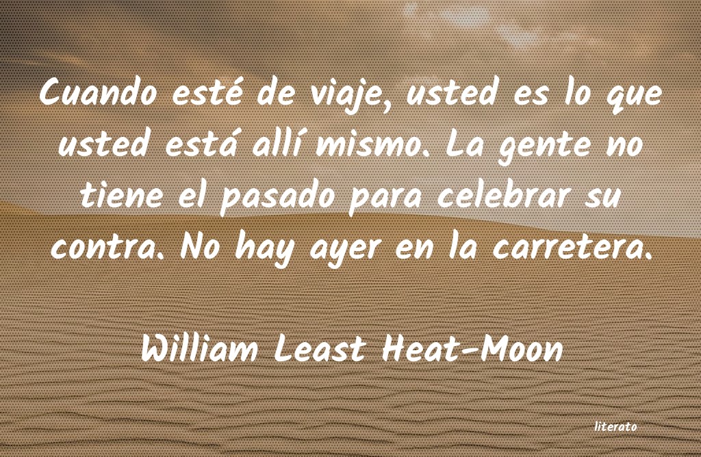 frases de William Least Heat-Moon
