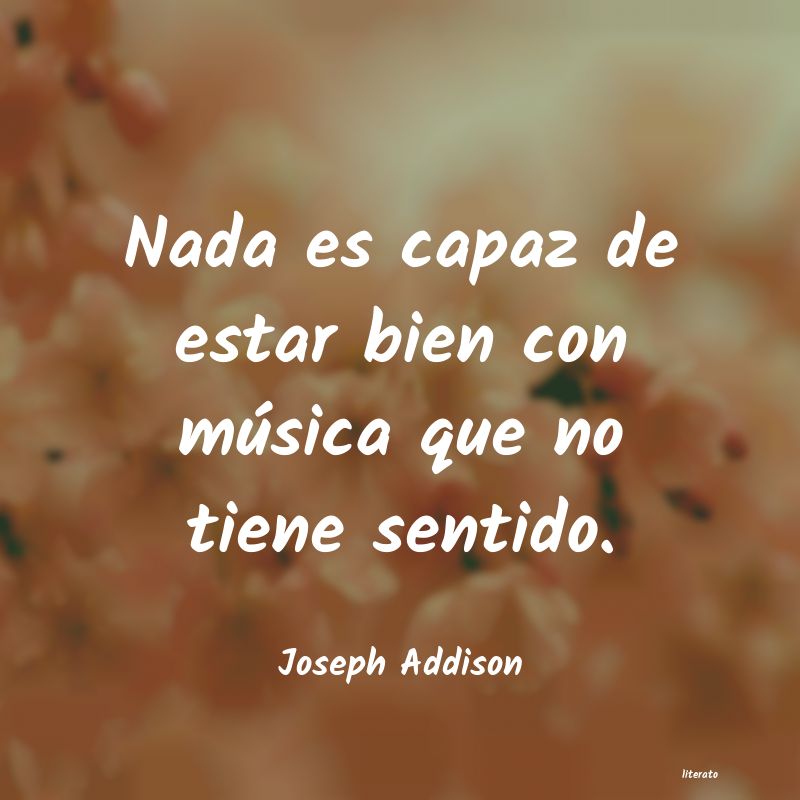 Frases de Joseph Addison