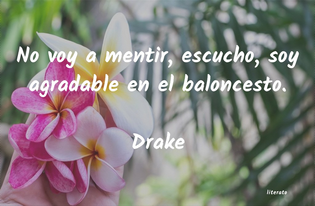 frases de Drake